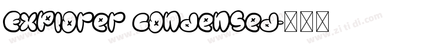 Explorer Condensed字体转换